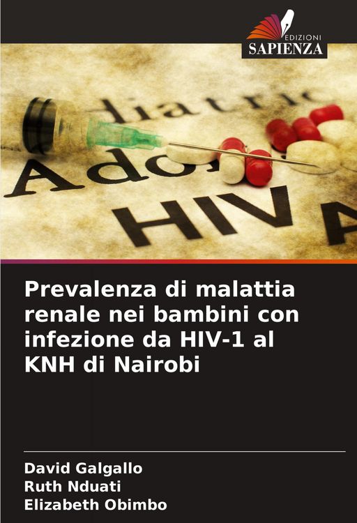 Produktbild: Prevalenza di malattia renale nei bambini con infezione da HIV-1 al KNH di Nairobi