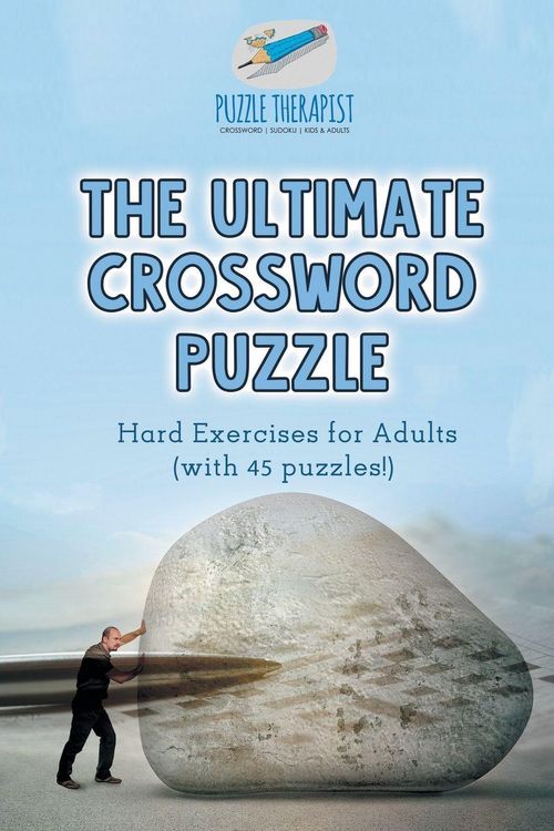 Produktbild: The Ultimate Crossword Puzzle | Hard Exercises for Adults (with 45 puzzles!)