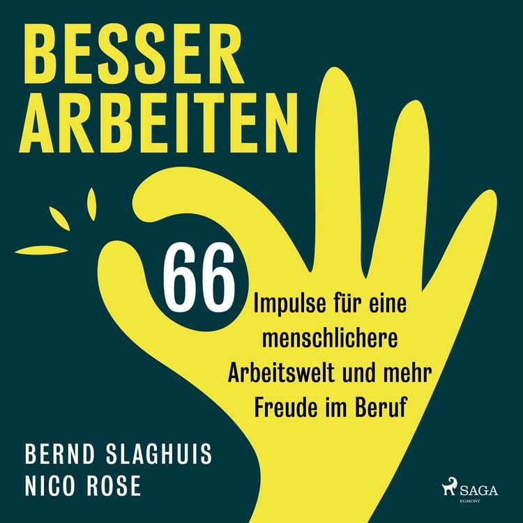 Produktbild: Besser arbeiten: 66 Impulse f&uuml;r eine menschlichere Arbeitswelt und mehr Freude im Beruf