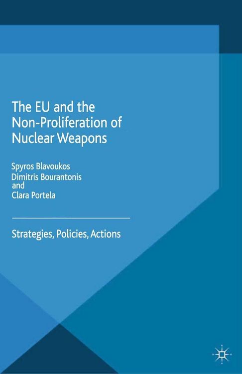 Produktbild: The EU and the Non-Proliferation of Nuclear Weapons