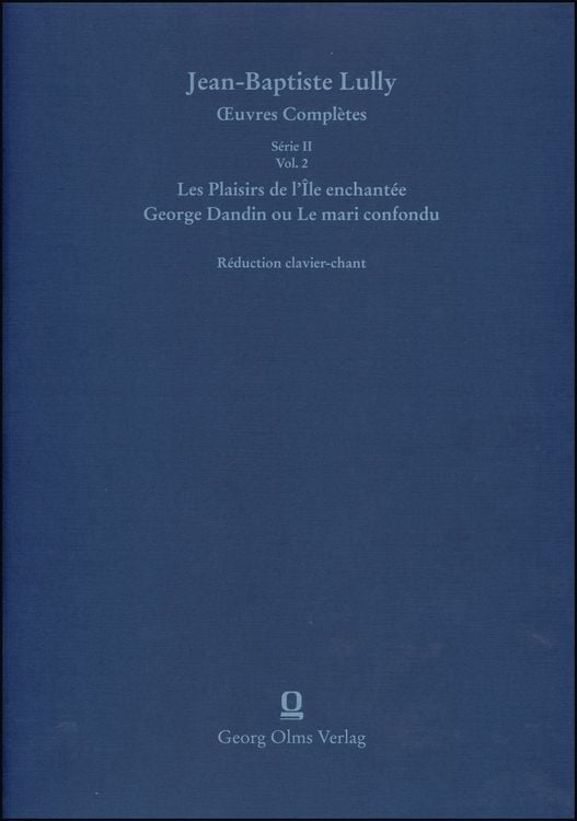 Produktbild: Lully/Moli&egrave;re: Les Plaisirs de l'&Icirc;le enchant&eacute;e (La Princesse d'Elide) / George Dandin ou Le mari confondu (Le grand divertissement royal de Versailles)