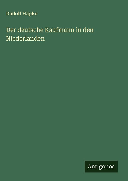 Produktbild: Der deutsche Kaufmann in den Niederlanden