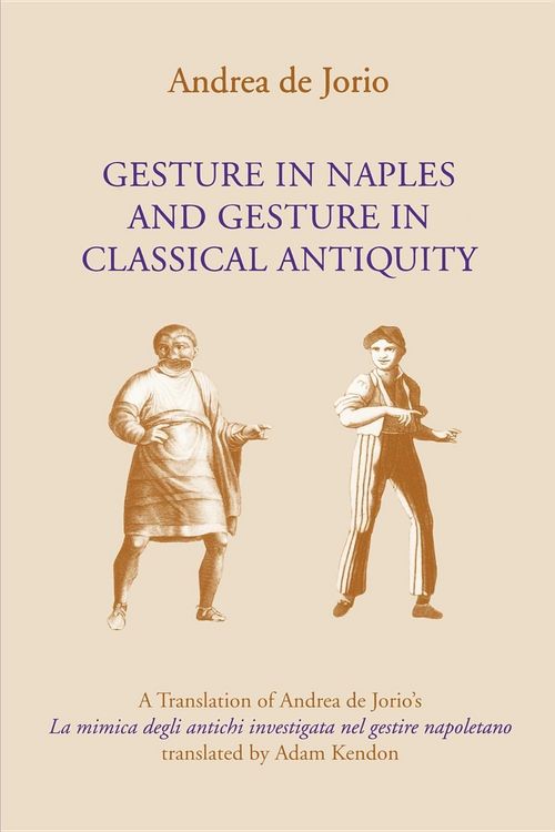 Produktbild: Gesture in Naples and Gesture in Classical Antiquity