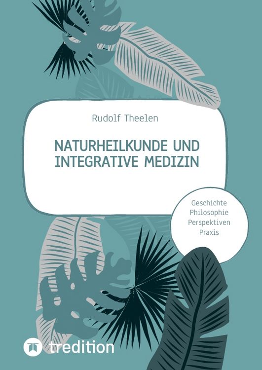 Produktbild: Naturheilkunde und integrative Medizin - Grundlagen einer ganzheitlichen Heilkunde