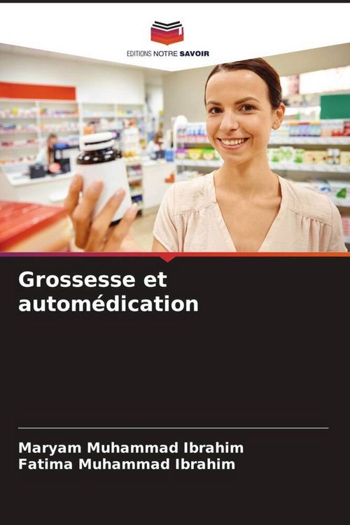 Produktbild: Grossesse et autom&eacute;dication