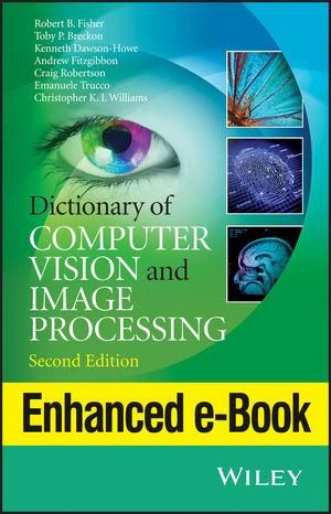 Produktbild: Dictionary of Computer Vision and Image Processing, Enhanced Edition