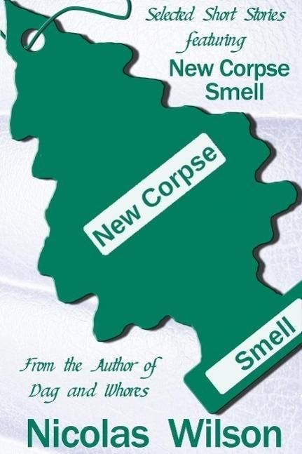 Produktbild: Selected Short Stories Featuring New Corpse Smell