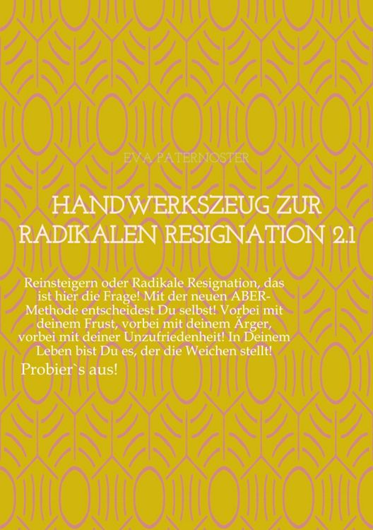 Produktbild: Handwerkszeug zur RADIKALEN RESIGNATION 2.1