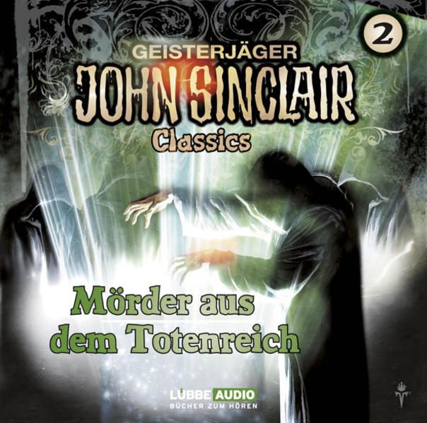 Produktbild: Classics Folge 2: M&ouml;rder aus dem Totenreich