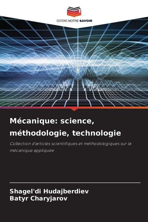 Produktbild: M&eacute;canique: science, m&eacute;thodologie, technologie