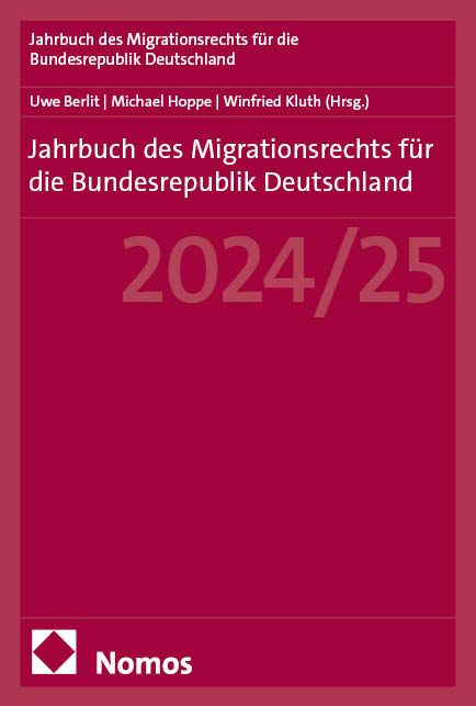 Produktbild: Jahrbuch des Migrationsrechts für die Bundesrepublik Deutschland 2024/25