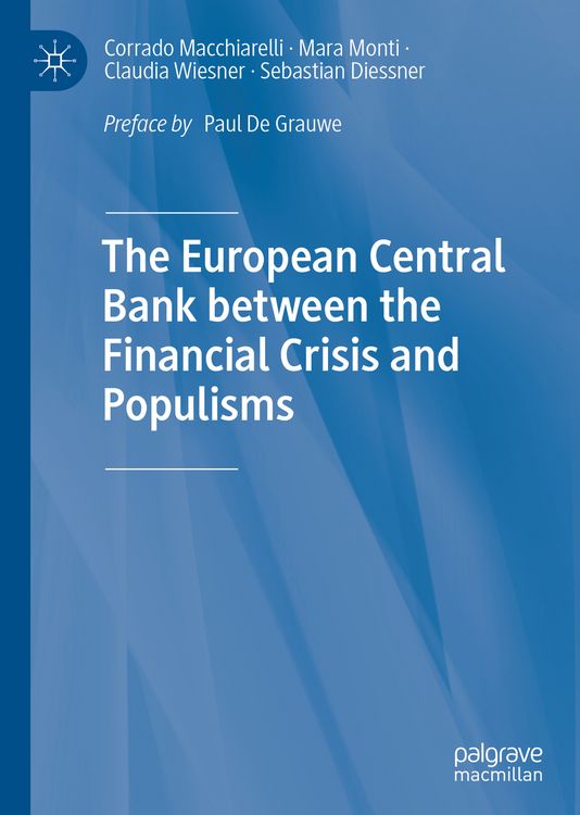 Produktbild: The European Central Bank between the Financial Crisis and Populisms