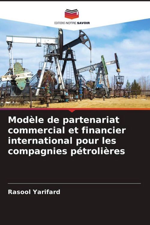 Produktbild: Mod&egrave;le de partenariat commercial et financier international pour les compagnies p&eacute;troli&egrave;res