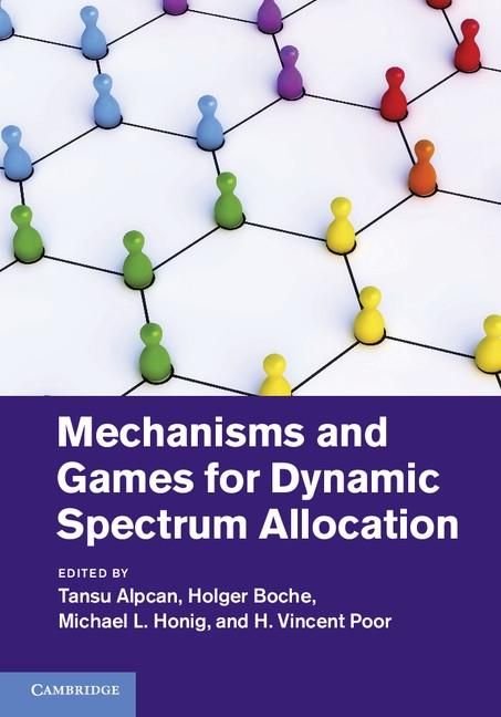 Produktbild: Mechanisms and Games for Dynamic Spectrum Allocation