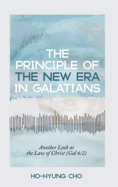 Produktbild: The Principle of the New Era in Galatians