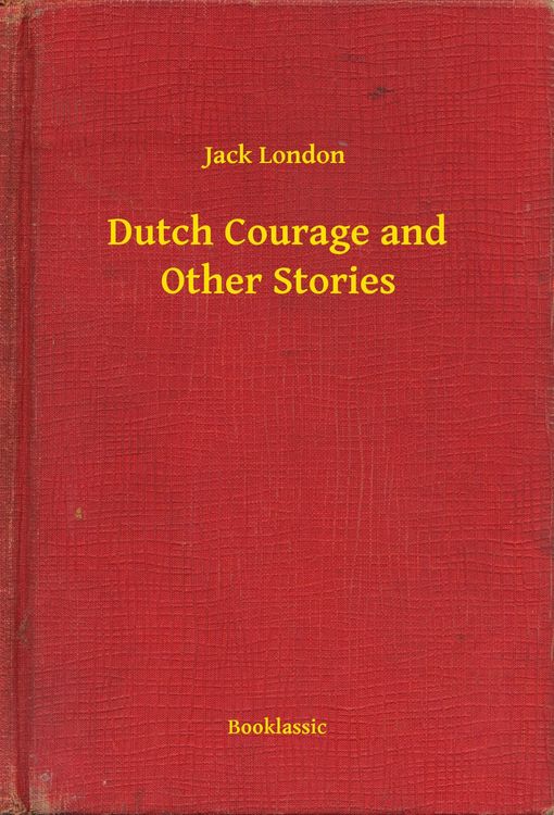 Produktbild: Dutch Courage and Other Stories