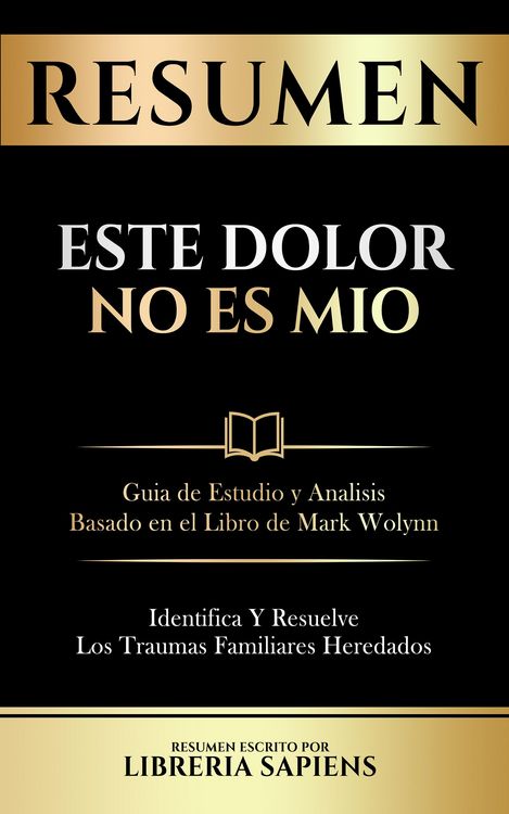 Produktbild: Resumen De Este Dolor No Es Mio