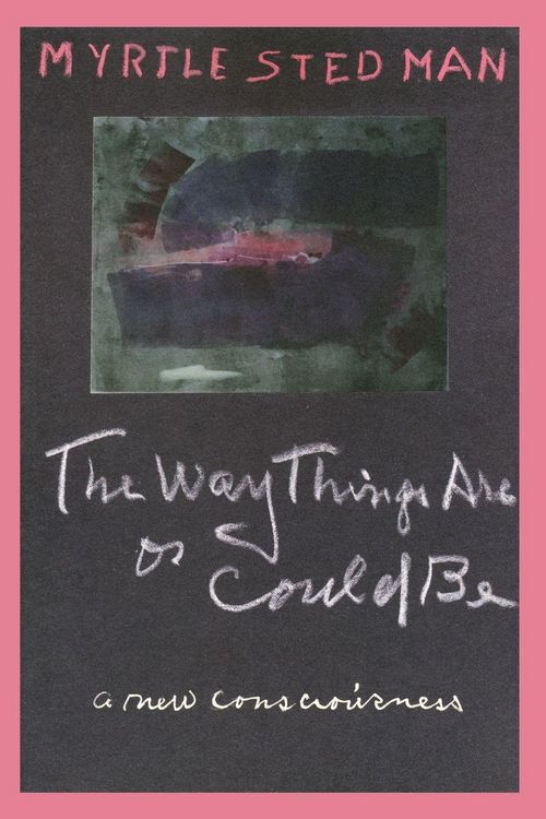 Produktbild: The Way Things Are or Could Be, A New Consciousness