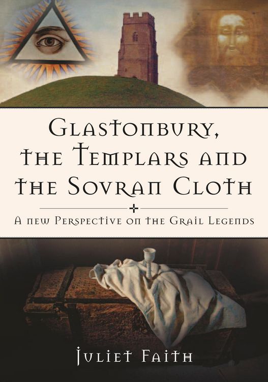 Produktbild: Glastonbury, the Templars and the Sovran Cloth