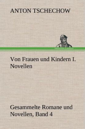 Produktbild: Von Frauen und Kindern I. Novellen