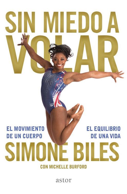 Produktbild: Sin miedo a volar : el movimiento de un cuerpo, el equilibrio de una vida