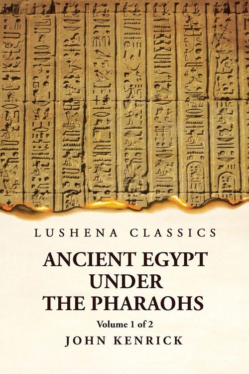 Produktbild: Ancient Egypt Under the Pharaohs Volume 1 of 2