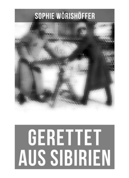 Produktbild: Gerettet aus Sibirien
