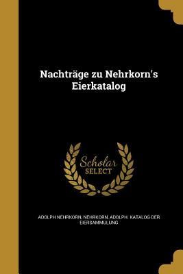 Produktbild: Nachtr&auml;ge zu Nehrkorn's Eierkatalog