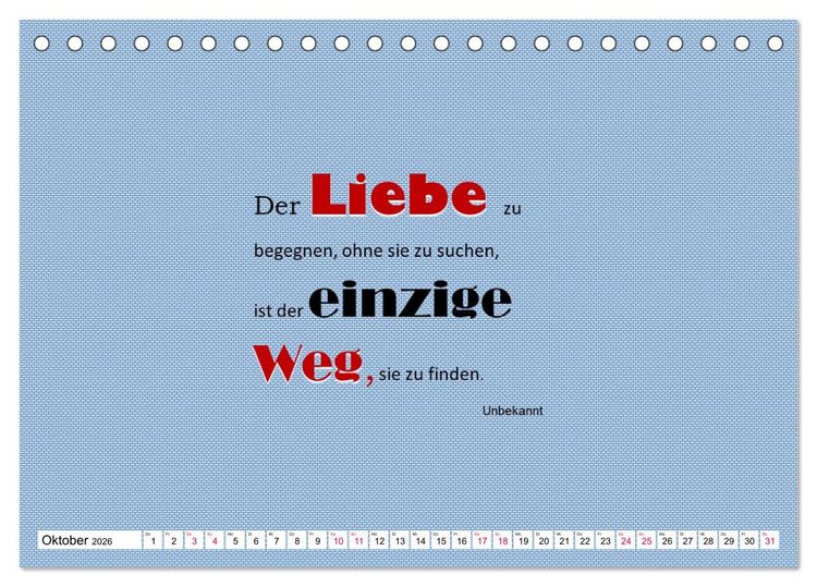 Produktbild: Zitate und Spr&uuml;che In Sachen LIEBE (Tischkalender 2026 DIN A5 quer), CALVENDO Monatskalender