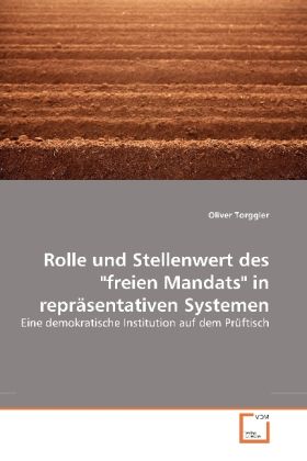Produktbild: Torggler, O: Rolle und Stellenwert des "freien Mandats" in r