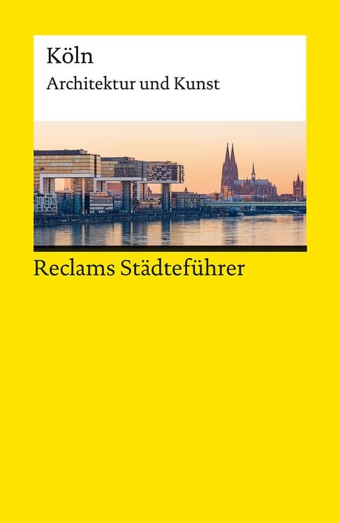Produktbild: Reclams St&auml;dtef&uuml;hrer K&ouml;ln