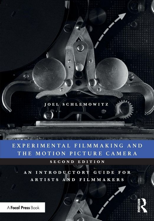 Produktbild: Experimental Filmmaking and the Motion Picture Camera