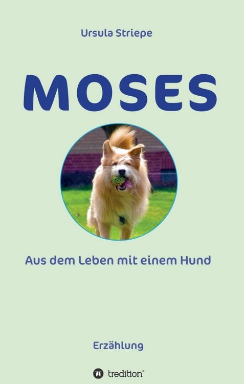 Produktbild: Moses - Aus dem Leben mit einem Hund