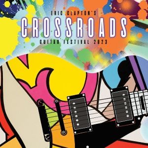 Produktbild: Eric Clapton's Crossroads Guitar Festival 2023
