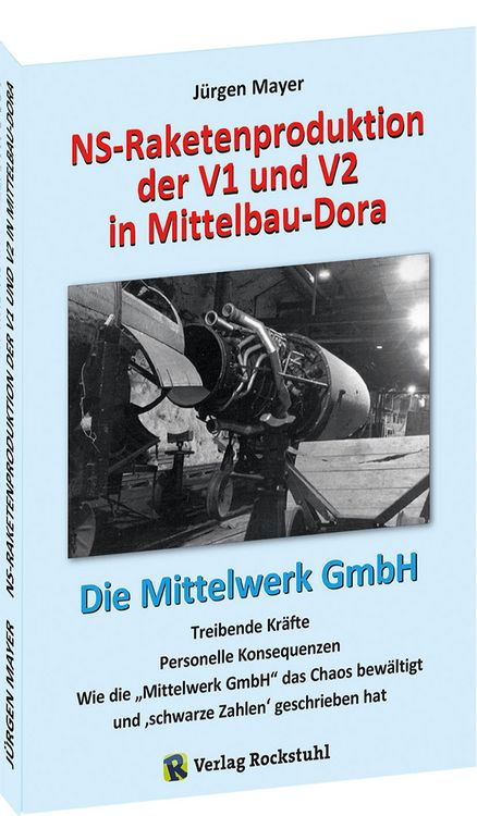 Produktbild: NS-Raketenproduktion der V1 und V2 in Mittelbau-Dora