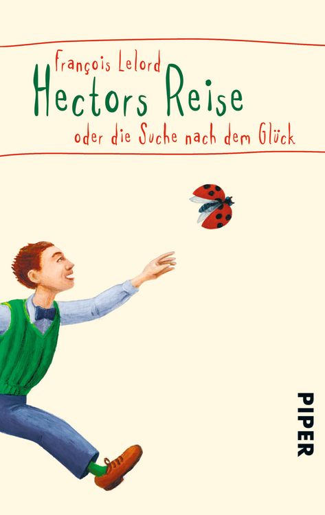 Produktbild: Hectors Reise oder die Suche nach dem Gl&uuml;ck