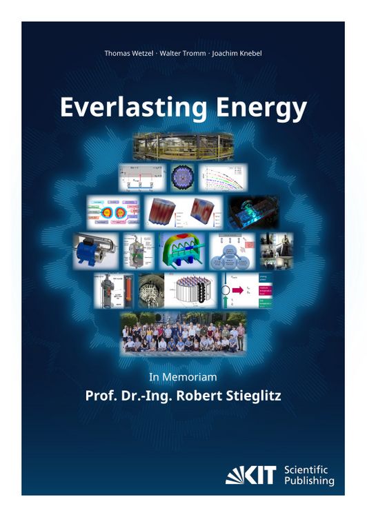 Produktbild: Everlasting Energy - In Memoriam Prof. Dr.-Ing. Robert Stieglitz
