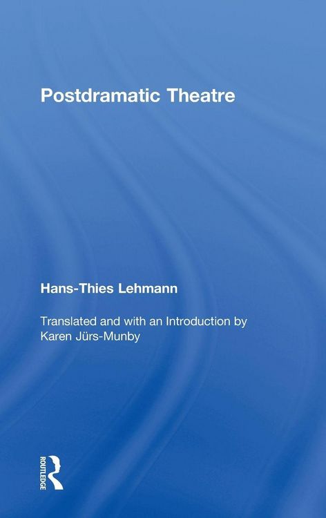 Produktbild: Postdramatic Theatre