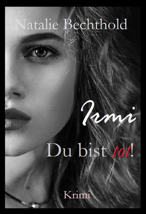 Produktbild: Irmi: Du bist tot!