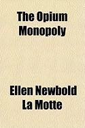 Produktbild: The Opium Monopoly