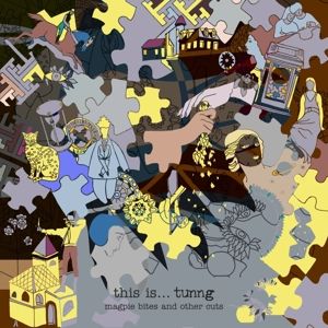 Produktbild: This Is Tunng...Magpie Bites and Other Cuts