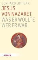 Produktbild: Jesus von Nazareth - was er wollte, wer er war