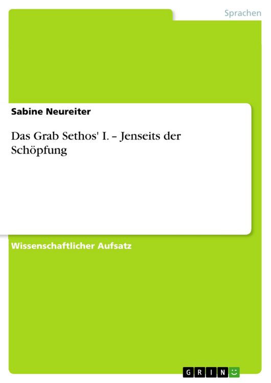 Produktbild: Das Grab Sethos' I. - Jenseits der Sch&ouml;pfung
