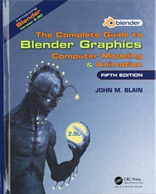 Produktbild: Blain, J: The Complete Guide to Blender Graphics
