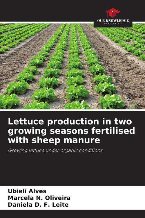 Produktbild: Lettuce production in two growing seasons fertilised with sheep manure