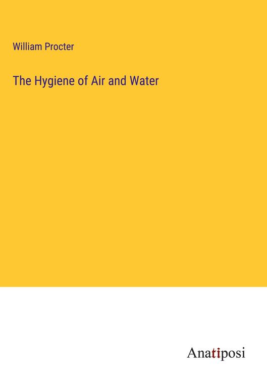 Produktbild: The Hygiene of Air and Water
