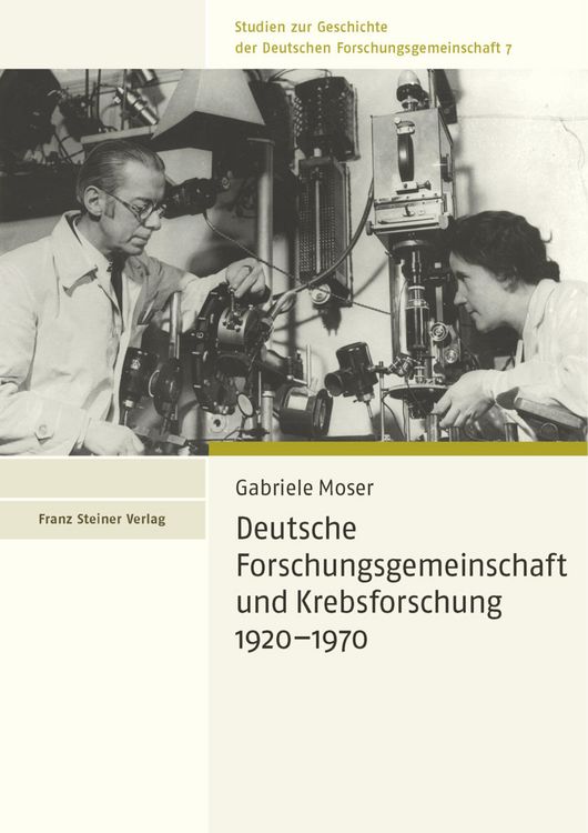 Produktbild: Deutsche Forschungsgemeinschaft und Krebsforschung 1920-1970