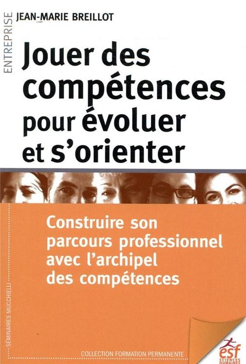 Produktbild: Jouer des comp&eacute;tences pour &eacute;voluer et s'orienter