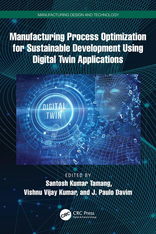 Produktbild: Manufacturing Process Optimization for Sustainable Development Using Digital Twin Applications