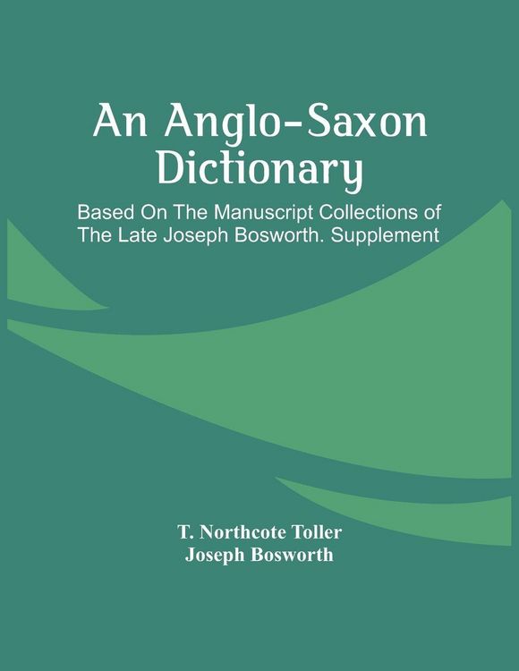 Produktbild: An Anglo-Saxon Dictionary